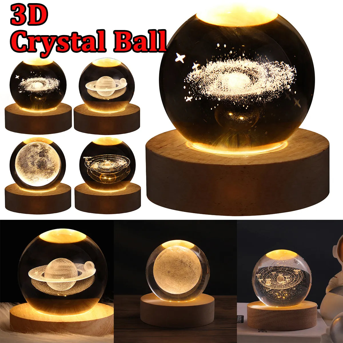 A 3D crystal ball night light featuring a glowing solar system design inside a clear glass sphere on a round wooden base. The main panel shows the illuminated ball with planets and stars, and smaller panels around it show additional solar system views and the lamp glowing in dark settings.