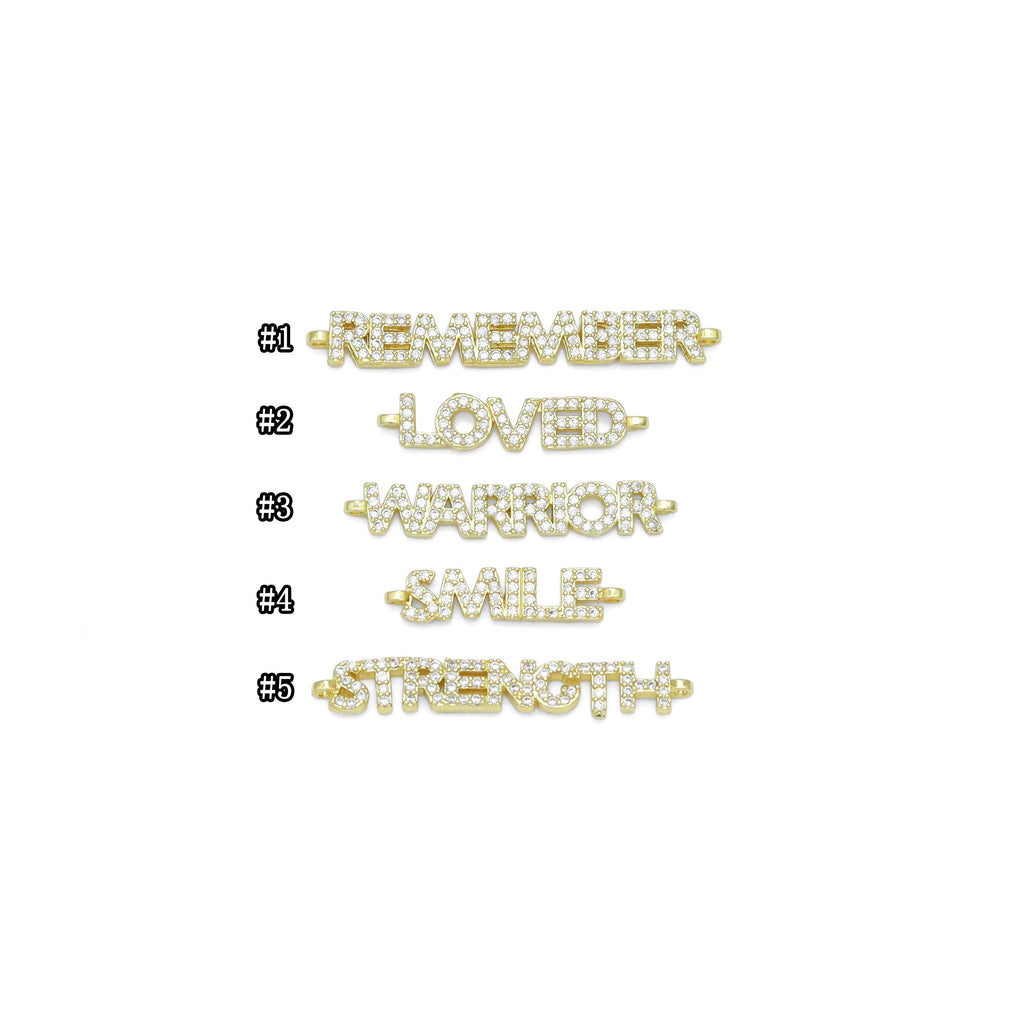 CZ Remember Loved Warrior Smile Strength Connector,SKU#LX710