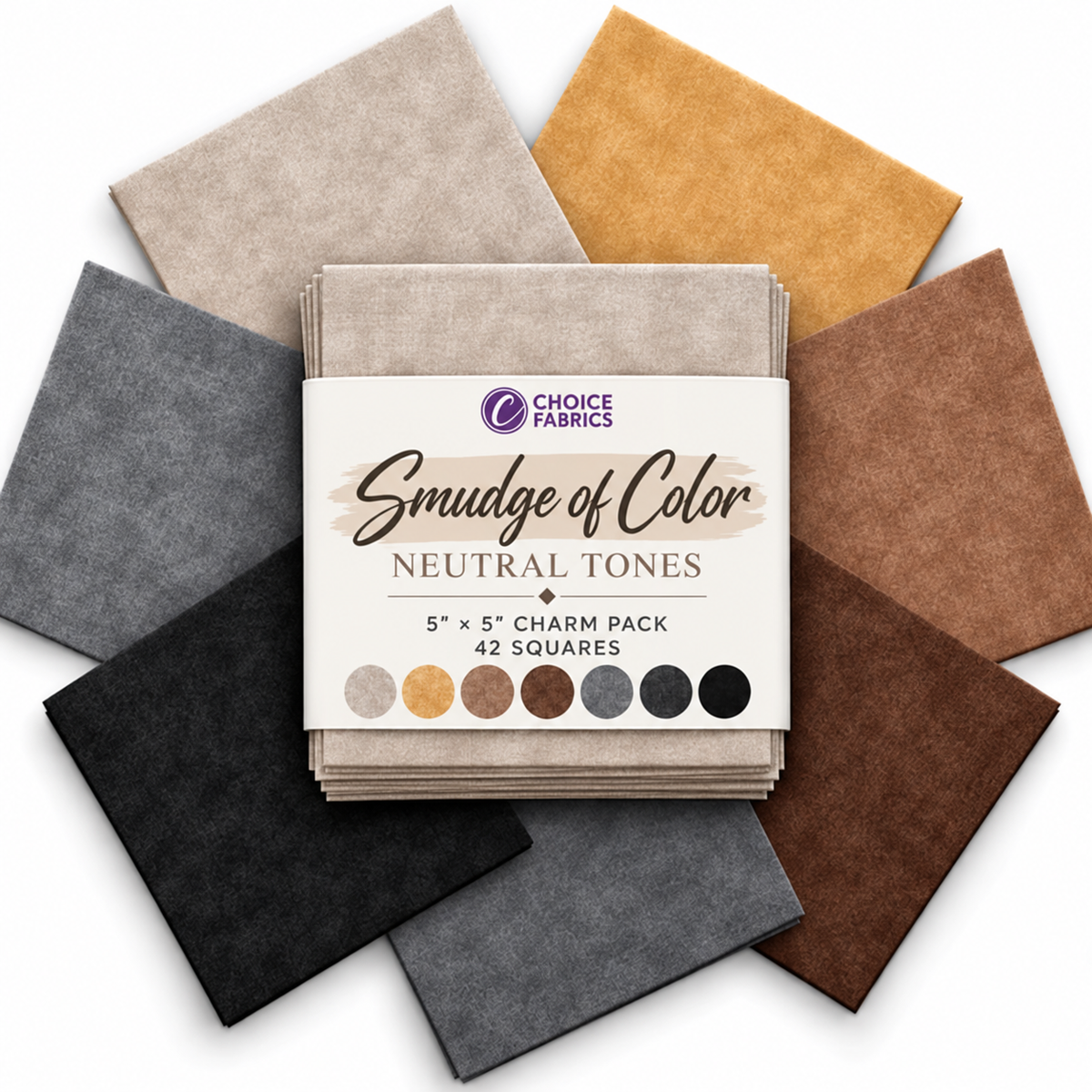 A stack of fabric swatches in neutral tones arranged in a circle around a central product label that reads 'Choice Fabrics Smudge of Color Neutral Tones 5" x 5" Charm Pack 42 Squares.' Visible swatches include beige, tan, gray, black, brown, and rust tones on a white background.